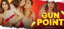 Gun Point (2024) S01E01 Uncut Fugi Originals Web Series 720p WEB-DL H264 AAC 300MB Download