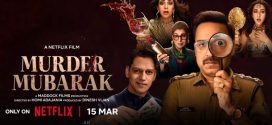 Murder Mubarak (2024) Hindi NF WEB-DL H264 AAC 1080p 720p 480p ESub