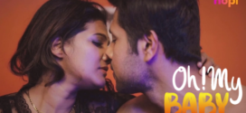 Oh My Baby (2024) Hopi Hindi Short Film 720p HDRip H264 AAC 150MB Download