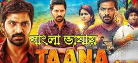 Taana 2024 Bengali Dubbed Movie 720p WEBRip 1Click Download